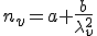 n_v=a+\frac{b}{\lambda_v^2}
